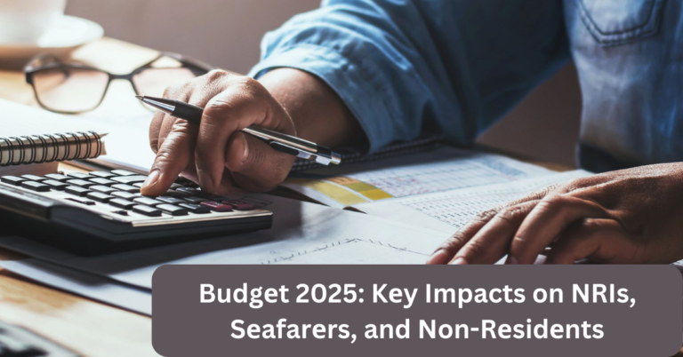 Budgеt 2025: Kеy Impacts on NRIs, Sеafarеrs, and Non-Rеsidеnts