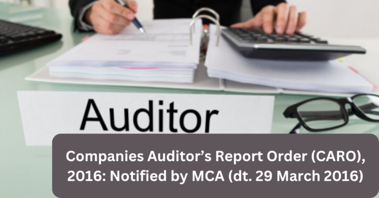Companies Auditor’s Report Order (CARO), 2016: Notified by MCA (dt. 29 March 2016)